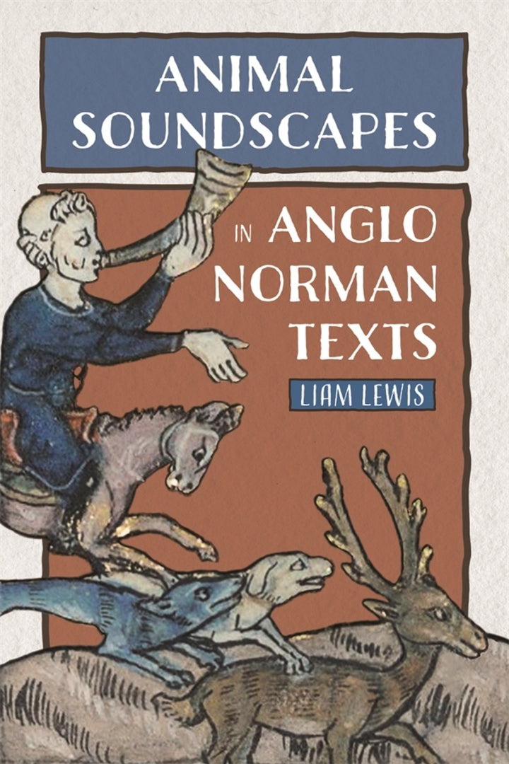 Cover image for Animal Soundscapes in Anglo-Norman Texts ISBN 9781843846222